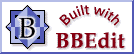 Built witn BBEdit